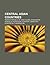 Central Asian Countries: People's Republic of China, Russia, Afghanistan, Mongolia, Kazakhstan, Tajikistan, Uzbekistan, Kyrgyzstan, Turkmenistan