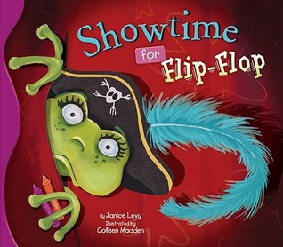 Showtime for Flip-flop (Flip-Flop Adventures)
