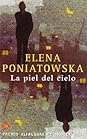 La piel del cielo by Elena Poniatowska