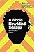A Whole New Mind: Why Right-Brainers Will Rule the Future