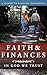 Faith & FINANCES: In God We Trust, A Journey to Financial Dependence or the Biblical Keys to Financial Freedom In A Tough Economy