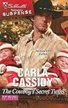 The Cowboy's Secret Twins by Carla Cassidy