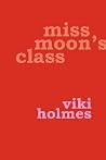 Miss Moon's Class Miss Moon's Class
