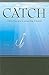 Catch: Attracting and Connecting Visitors (Go Fish! Series)