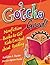 Gotcha Good!: Nonfiction Books to Get Kids Excited About Reading