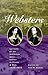The Websters: Letters of an American Army Family in Peace and War, 1836-1853