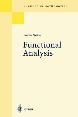 Functional Analysis (Springer Classics in Mathematics)