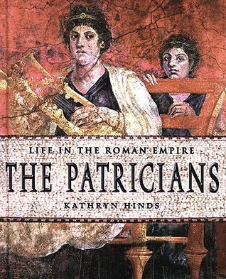the-patricians-by-kathryn-hinds