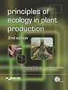 Principles of Ecology in Plant Production (Modular Texts Series)