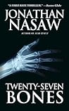 Twenty-Seven Bones by Jonathan Nasaw