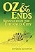 Oz and Ends: Wisdom from the Emerald City