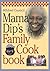 Mama Dip's Family Cookbook by Mildred Council