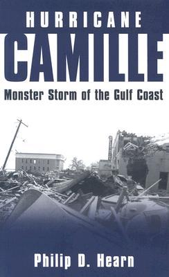 Hurricane Camille: Monster Storm of the Gulf Coast (Hardcover)