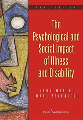 The Psychological and Social Impact of Illness and Disability (Paperback)