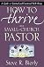 How to Thrive as a Small-Church Pastor