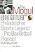 The Mogul: Eddie Gottlieb, Philadelphia Sports Legend and Pro Basketball Pioneer