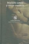 Maldito amor y ot...