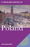 A Traveller's History of Poland by John Radzilowski