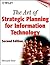 The Art of Strategic Planning for Information Technology, 2nd Edition