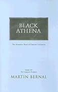 Black Athena: Afroasiatic Roots of Classical Civilization, Vol. 3: The Linguistic Evidence