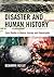Disaster and Human History:...