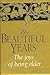 The Beautiful Years by Helen Exley