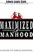 Maximized Manhood by Edwin Louis Cole