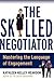 The Skilled Negotiator by Kathleen Reardon