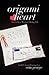 Origami Heart: Poems by a Woman Doing Life