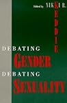 Debating Gender, Debating Sexuality