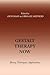Gestalt Therapy Now: Theory, Techniques, Applications