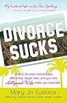 Divorce Sucks: Wh...