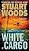 White Cargo by Stuart Woods