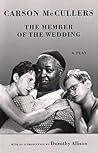 The Member of the Wedding by Carson McCullers