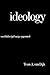 Ideology: A Multidisciplina...