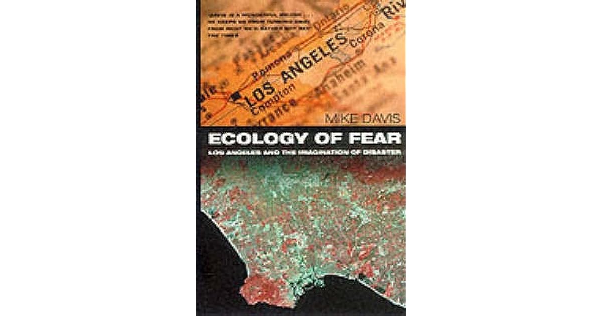 Ecology of Fear by Mike Davis