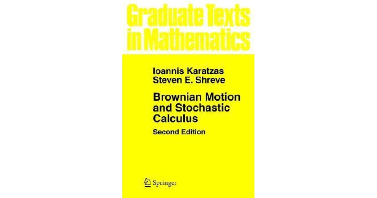 Brownian Motion And Stochastic Calculus Karatzas