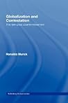 Globalization and Contestation: The New Great Counter-Movement (Rethinking Globalizations) Globalization and Contestation: The New Great Counter-Movement (Rethinking Globalizations)