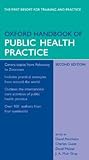 Oxford Handbook of Public Health Practice (Oxford Handbooks Series) Oxford Handbook of Public Health Practice (Oxford Handbooks Series)