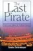 The Last Pirate: Tales from Gilbert & Sullivan Operas