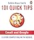 101 Quick Tips: Email and Google