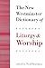 The New Westminster Dictionary of Liturgy and Worship