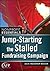Jump-Starting the Stalled Fundraising Campaign (The AFP/Wiley Fund Development Series)