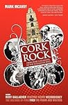 Cork Rock: From Rory Gallagher to the Sultans of Ping