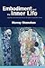 Embodiment and the inner life by Murray Shanahan