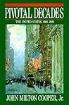 Pivotal Decades: ...