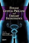 Female Genital Prolapse and Urinary Incontinence