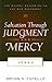 Salvation Through Judgment and Mercy: The Gospel According to Jonah (Gospel According to the Old Testament)