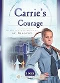 Carrie's Courage: Battling the Powers of Bigotry (1923)