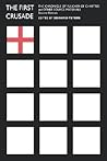 The First Crusade: The Chronicle of Fulcher of Chartres and Other Source Materials The First Crusade: The Chronicle of Fulcher of Chartres and Other Source Materials
